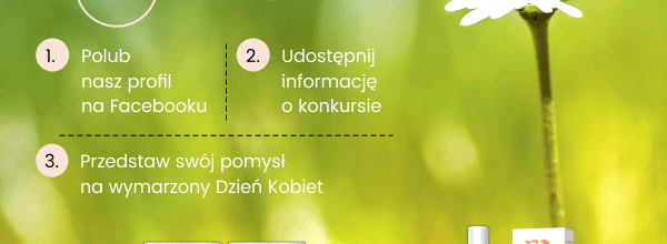 Regulamin konkursu pod nazwą „Wymarzony Dzień Kobiet”